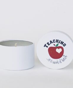 Small White Travel Tin Candle - Teaching is a work of heart